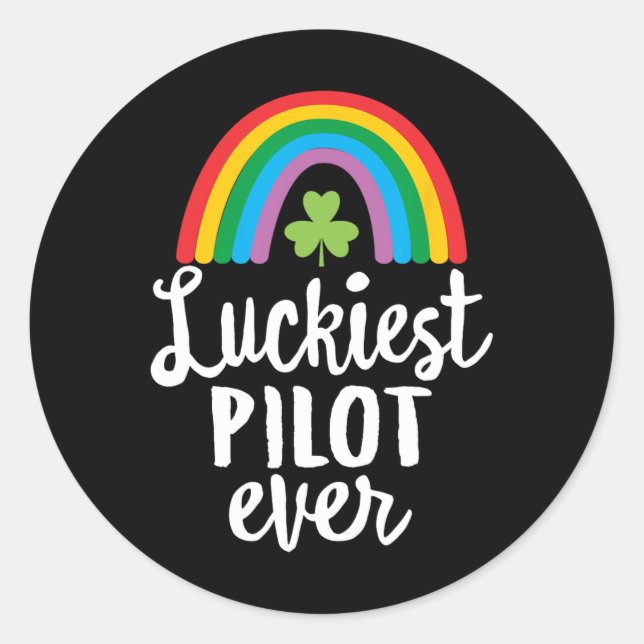Luckiest Pilot Ever St Patrick Day Shamrocks  Classic Round Sticker (Front)