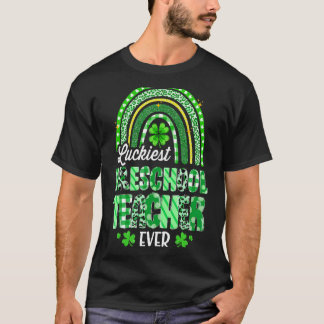 Luckiest Preschool Teacher Ever Rainbow St Patrick T-Shirt
