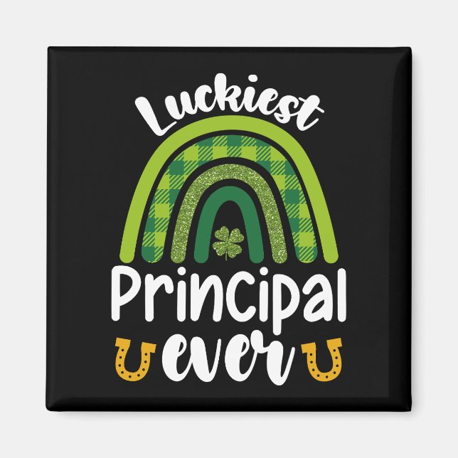 Luckiest Principal Ever School St Patrick's Day Magnet (Front)
