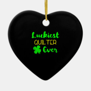 Luckiest Quilter Ever Patricks Day Irish Quilting Ceramic Tree Decoration