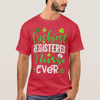 Luckiest Registered Nurse Ever Shamrock St Patrick T-Shirt