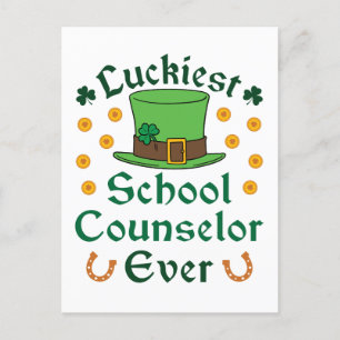 Luckiest School Counsellor Ever St Patricks Day Postcard