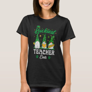 Luckiest Teacher Ever Funny Gnomies St Patrick's D T-Shirt