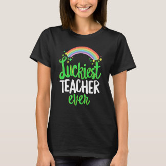 Luckiest Teacher Ever Rainbow Shamrock St Patrick' T-Shirt