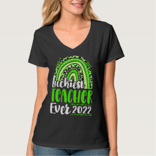 Luckiest Teacher Ever Rainbow St Patricks Day 2022 T-Shirt