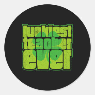 Luckiest Teacher Ever Shamrock St Patricks Day Iri Classic Round Sticker