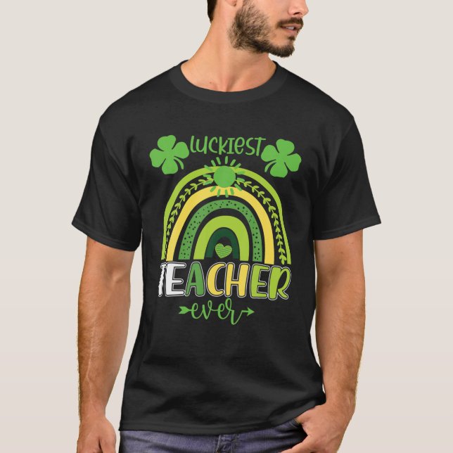 Luckiest Teacher Ever St Patricks Day Tee For Scho (Front)