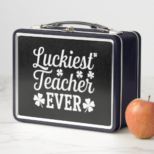 Luckiest Teacher Ever Teaching St Patrick's Day Metal Lunch Box
