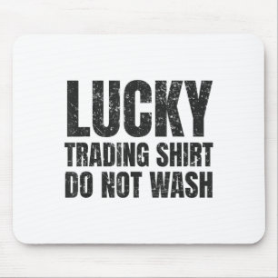 Lucking Trading Shirt Funny Stock Market Traders G Mouse Mat