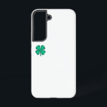 Lucky 4 Leaf Irish Clover white S22 phone case<br><div class="desc">(small clover) Lucky 4 Leaf Irish Clover Samsung phone cases are a great way to show 'your Irish' and great items for St. Patrick's Day or any day. Lucky 4 Leaf Irish Clover is Steamy Raimon original art and the 1st 4-leaf clover design for sale ever on www anywhere.</div>