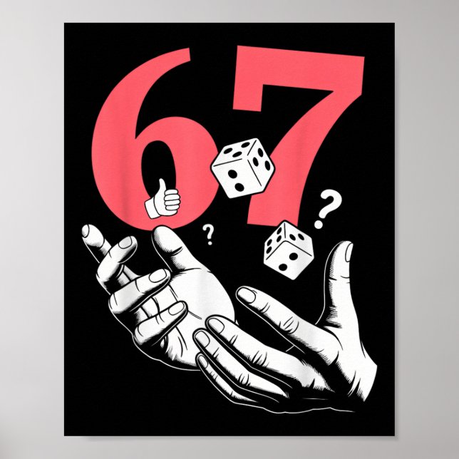 Lucky 67 Dice Roll Design  Poster (Front)