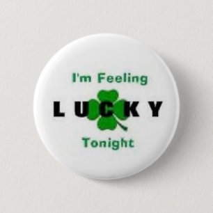 Lucky 6 Cm Round Badge
