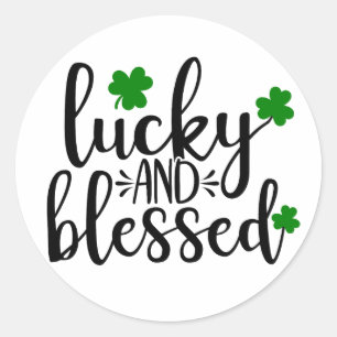 Lucky and Blessed ☘️✨ Classic Round Sticker