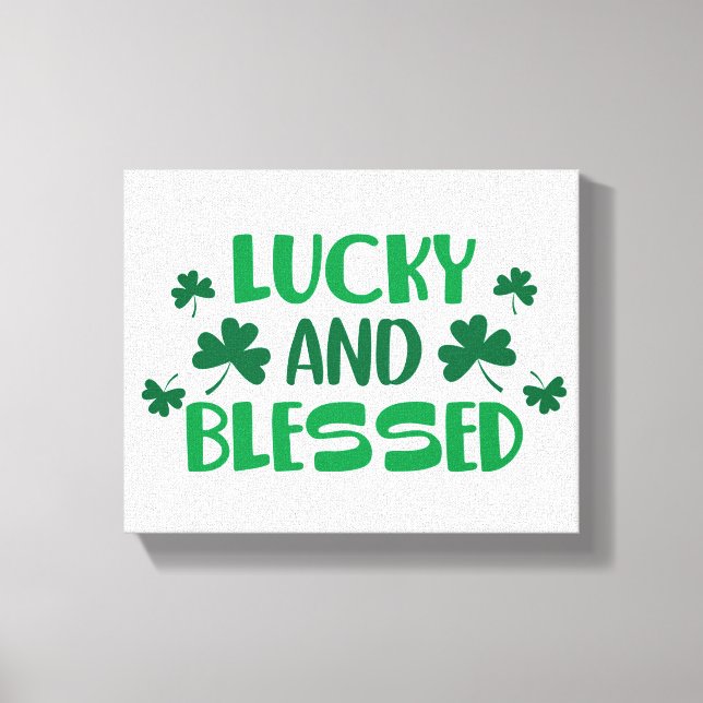 Lucky and Blessed Sign  (Front)