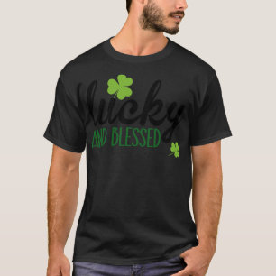 Lucky And Blessed T-Shirt