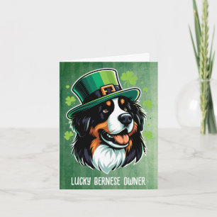 Lucky Bernese Dog Owner Happy St Patricks Day Holiday Card