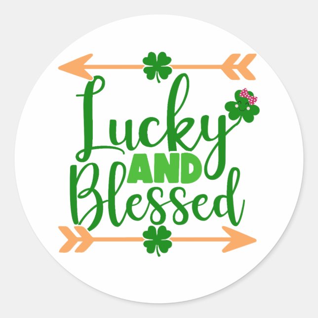 Lucky & Blessed 🍀✨ Classic Round Sticker (Front)