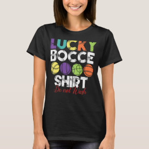 Lucky Bocce Ball Bocce Ball Player T-Shirt