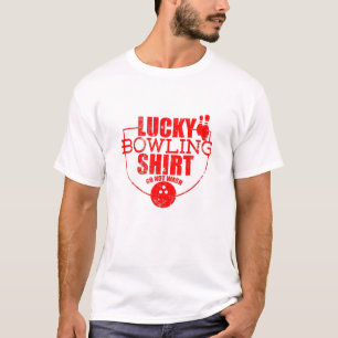 Lucky Bowling Quote Funny For Bowlers T-Shirt