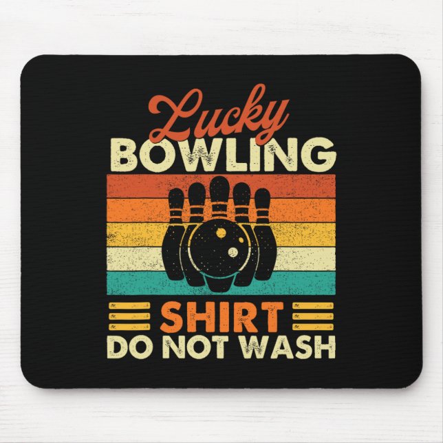 Lucky Bowling Shirt Do Not Wash - Bowler Bowling  Mouse Mat (Front)