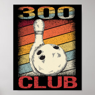 Lucky Bowling The Perfect Game Shirt 300 Club  Poster