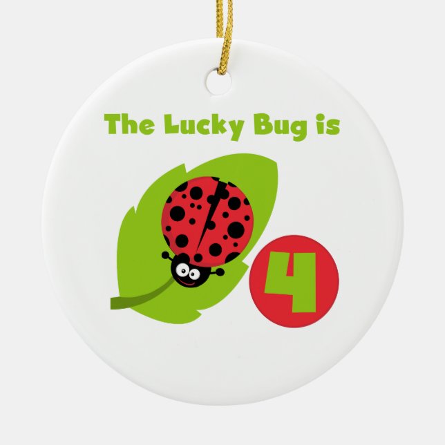 Lucky Bug 4th Birthday T-shirts and Gifts Ceramic Tree Decoration (Front)