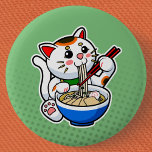 Lucky Cat Ramen 6 Cm Round Badge<br><div class="desc">This cute Japanese lucky cat is feasting on a nice bowl of ramen! This is just what you need to fit that empty spot on your bag!</div>