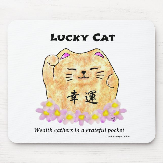 Lucky Cat - Wealth gathers in a grateful pocket  Mouse Mat (Front)