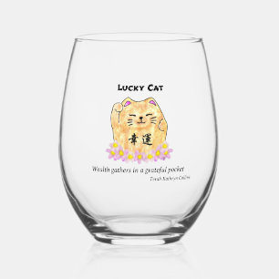 Lucky Cat - Wealth gathers in a grateful pocket Stemless Wine Glass