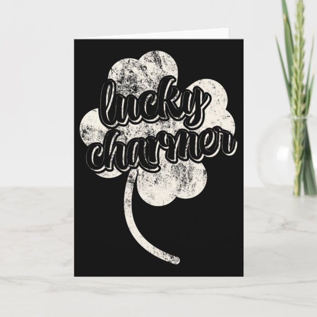 Lucky Charmer Funny St. Patrick's Day Weathered  Card (Front)