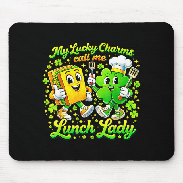 Lucky charms call lunch lady st patricks day mouse mat (Front)