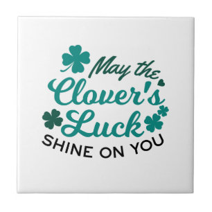Lucky Clover Charm - May the Clover's Luck Shine Tile
