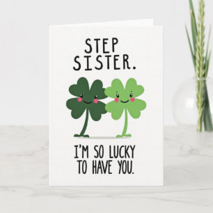 Lucky Clovers Step Sister Card