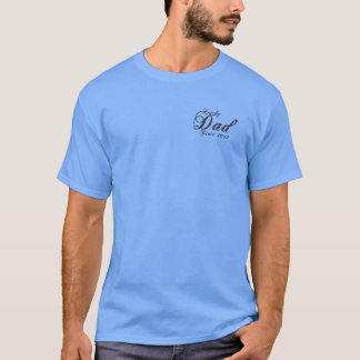 Lucky Dad Since (put in your birth year) ! T-Shirt