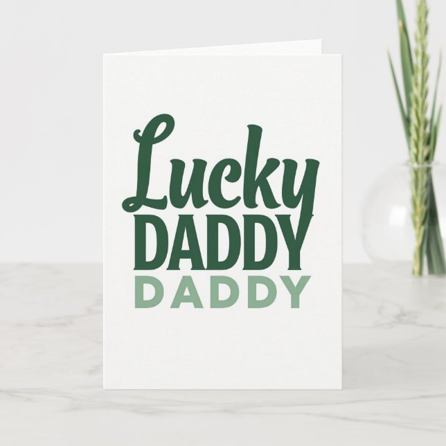 Lucky Daddy Daddy Green Card (Front)