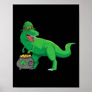 Lucky Dino-saur St Patricks Day Funny T-rex Irish  Poster