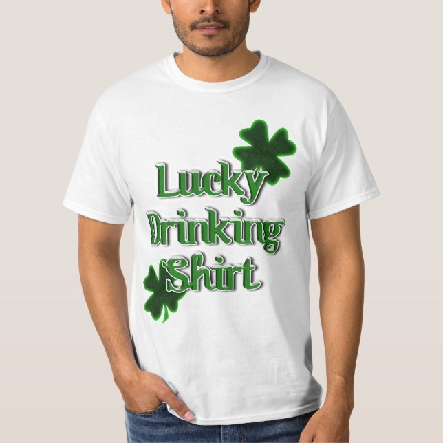 Lucky Drinking Shirt - St. Patrick's Day (Front)