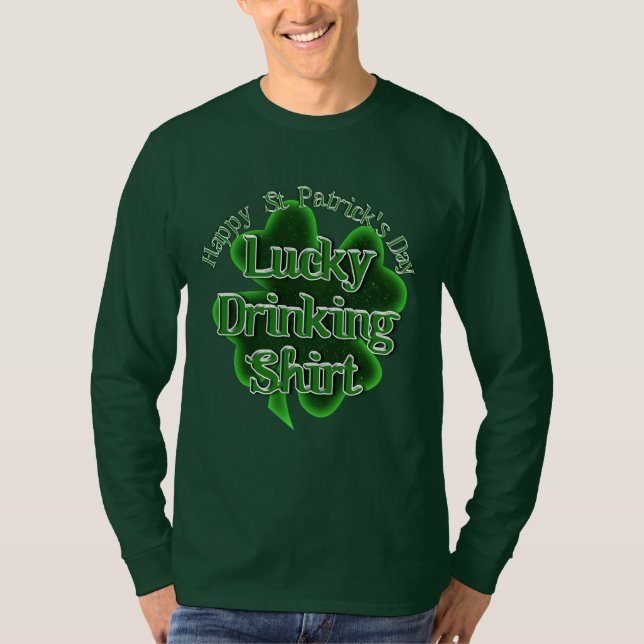 Lucky Drinking Shirt - St. Patrick's Day (Front)