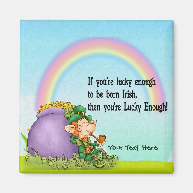 Lucky Enough Leprechaun - Customise Magnet (Front)