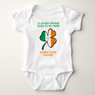 Lucky enough to be Irish Baby Bodysuit