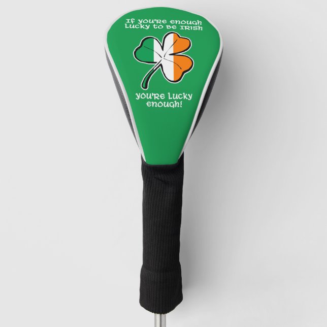 Lucky enough to be Irish Golf Head Cover (Front)