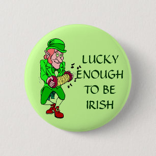 Lucky Enough to be Irish Leprechaun Button