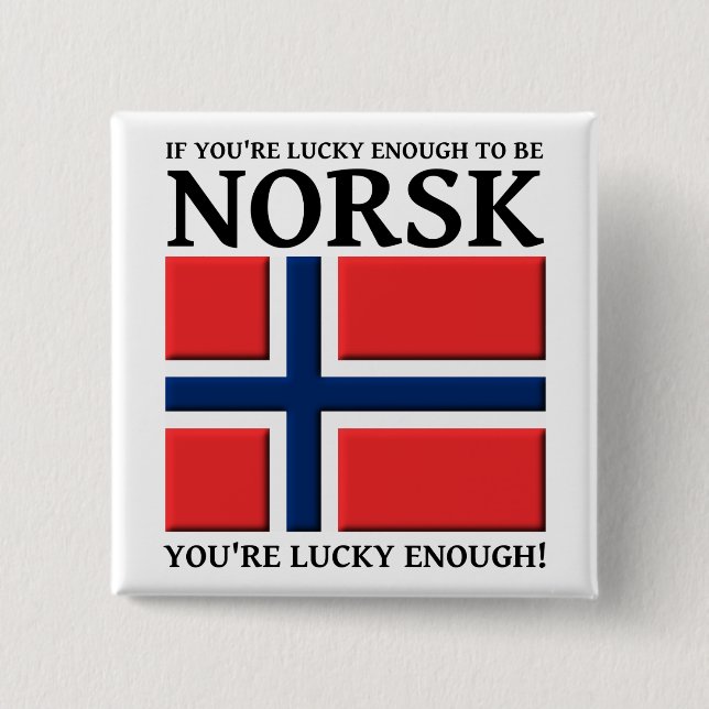 Lucky Enough To Be Norsk Button Badge (Front)