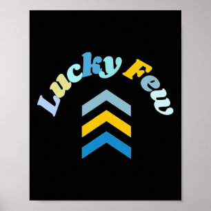 Lucky Few T21 Down Syndrome Awareness Yellow Blue Poster