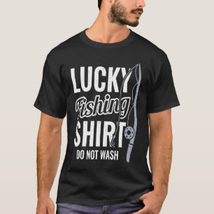 Lucky Fishing  for Fish Hunter and Fisherman  21 T-Shirt