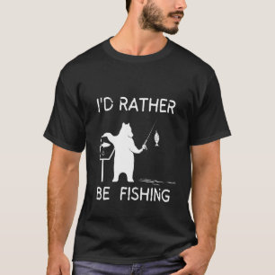 Lucky Fishing  I'd Just Rather Be Fishing T-Shirt