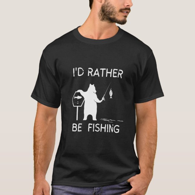Lucky Fishing I'd Just Rather Be Fishing T-Shirt (Front)
