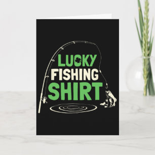 Lucky Fishing Rods Fisherman Funny Fishing Fish Gi Card