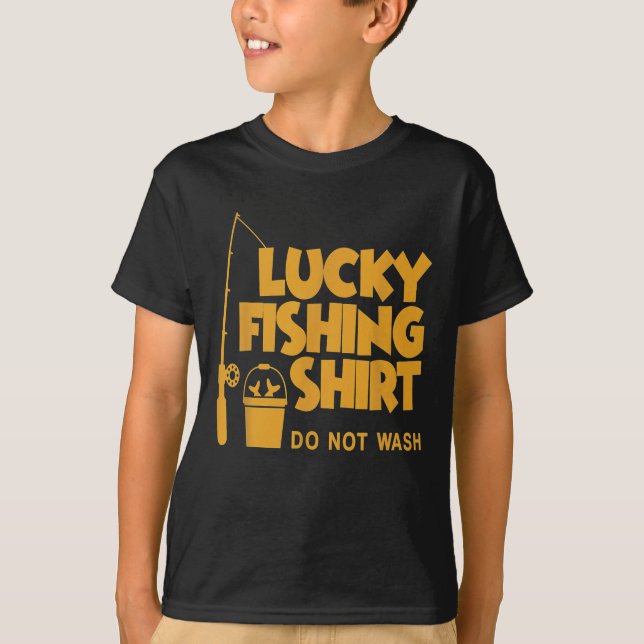 Lucky Fishing Shirt Do Not Wash (Front)