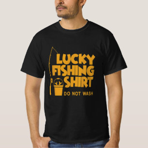 Lucky Fishing Shirt Do Not Wash